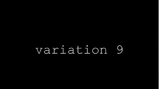 variation 9