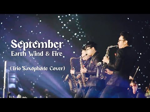 #earthwindandfire #september #saxophonecover SEPTEMBER - Earth Wind and Fire (Trio Saxophone Cover)