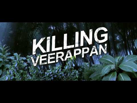 Killing Veerappan Theatrical Trailer