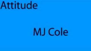 MJ Cole - Attitude