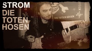 Die Toten Hosen - Strom (Guitar Cover)