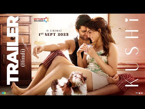 KUSHI Official Trailer Hindi | Vijay Deverakonda | Samantha | Shiva Nirvana | Hesham Abdul Wahab