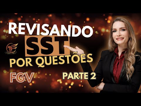 Revisando Saúde e Segurança do Trabalho por meio de questões da FGV - Parte 2