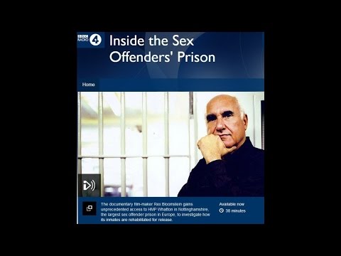 BBC R4 - Inside The Sex Offenders' Prison