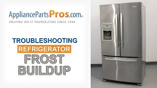 Ice Buildup in Refrigerator Compartment: Top 7 Reasons & Fixes - Kenmore, Whirlpool, GE & More