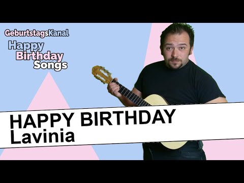🎉 Happy Birthday Lavinia - Das Geburtstagslied für Lavinia 🎉 4k