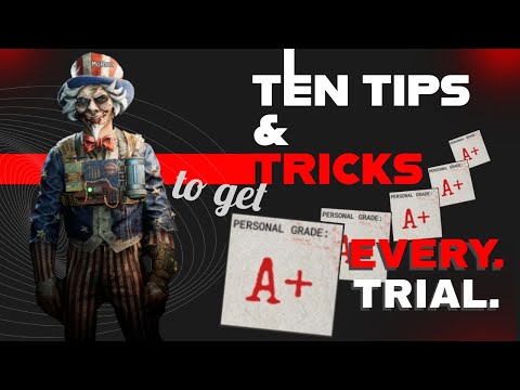 ALWAYS GET A+'s! Ten Tips and Tricks for The Outlast Trials