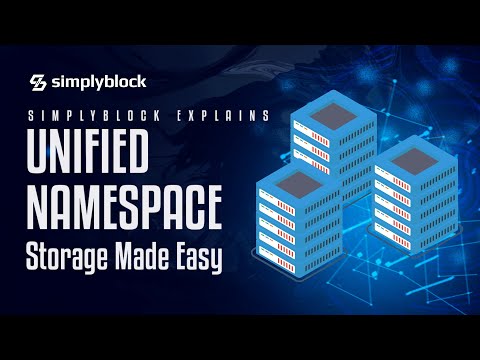 What is a Unified Storage Namespace?