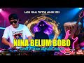 NINA BELUM BOBO Versi DJ Remix RockDut Terbaru Shuka Cover 2025