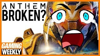 Anthem Literally Broke Our PCs - Gaming Weekly