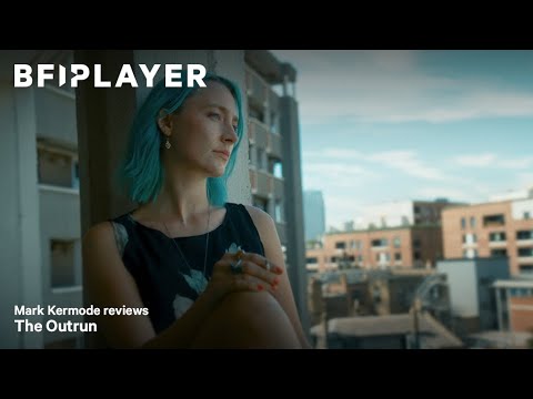 Trailer Mark Kermode reviews The Outrun (2024) | BFI Player