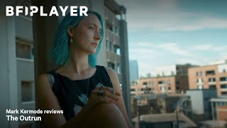 Mark Kermode reviews The Outrun (2024) | BFI Player