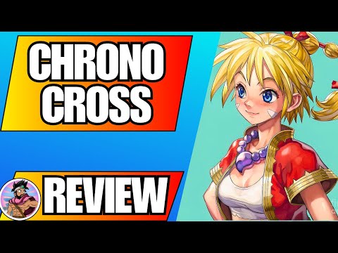 Chrono Cross: Radical Dreamers Remastered Edition - Full Review!!