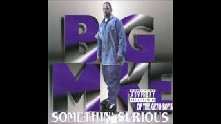 Big Mike - Somethin&#39; Serious (1994)