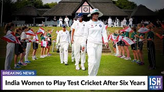 India Women to Play Test Cricket After Six Years
