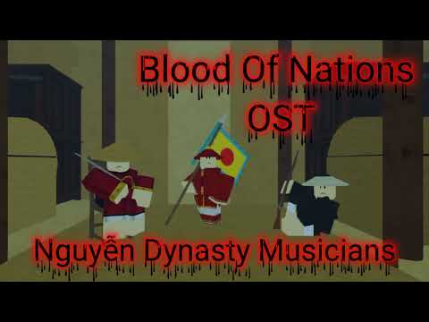 Blood Of Nations OST - Nguyễn Dynasty Musicians 