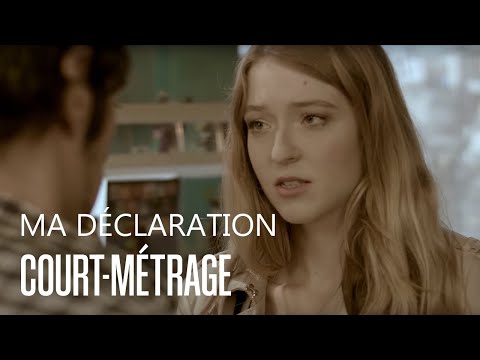 MA DÉCLARATION [COURT-MÉTRAGE] - ROMANCE