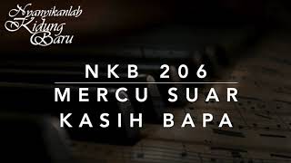 Download lagu NKB 206 Mercu Suar Kasih Bapa (Let the Lower Lights Be Burning) - Nyanyikanlah Kidung Baru mp3
