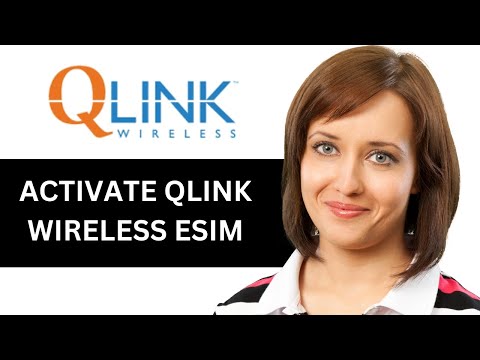 How To Activate Qlink Wireless Esim Full Guide