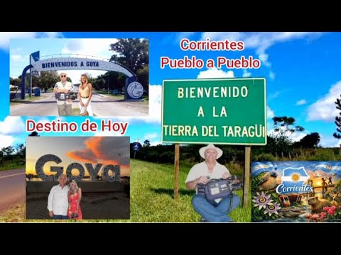 Corrientes Pueblo a Pueblo , Goya