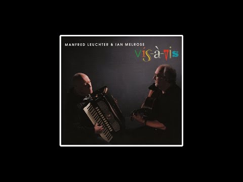 Manfred Leuchter (Germany) Ian Melrose (Scotland) – Vis-À-Vis (2009) Acoustic Classical Instrumental