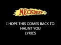 Neck Deep - I Hope This Comes Back To Haunt You LYRICS