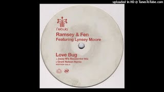 Ramsey & Fen Featuring Lynsey Moore - Love Bug (Jazzy M's Residential Mix)