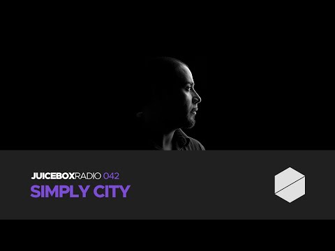 Juicebox Radio 042 - Simply City
