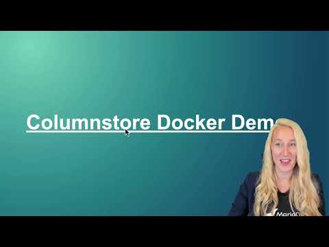MariaDB ColumnStore Engine Docker Demo: Taking Analytics to New Speed