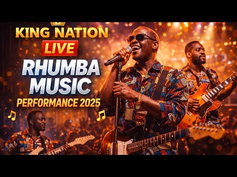🎤 KING NATION – LIVE RHUMBA MUSIC PERFORMANCE 2025 🎶✨
