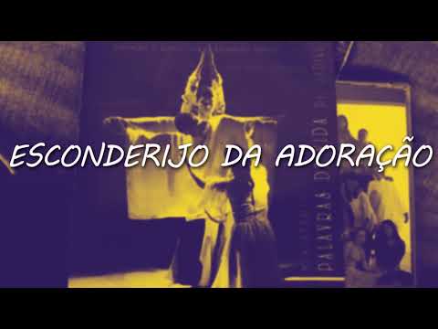 Esconderijo da adoração video
