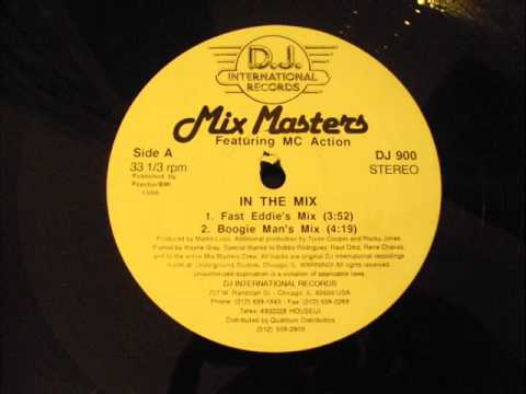 MIX MASTERS FEATURING MC ACTION "In The Mix (Boogie Man's Mix)"