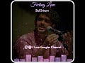 Un Kannil Neer Vaalithal Kannama Sid Sriram By Love Googles Channel