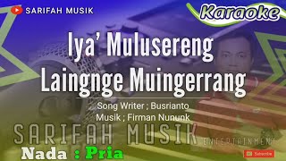 Download lagu IYA MULUSERENG LAINGNGE MUINGERRANG - KARAOKE || NADA PRIA #playlist #karaoke mp3 Download lagu IYA MULUSERENG LAINGNGE MUINGERRANG - KARAOKE || NADA PRIA #playlist #karaoke mp3