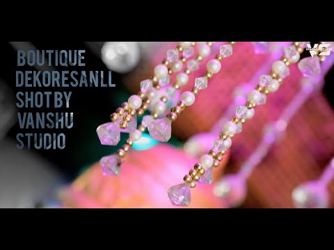 Wedding Video  Shot ll Boutique Dekoresan ll Shot by Vanshu Studio