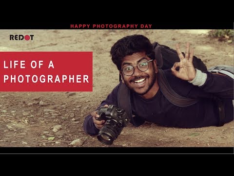 Life of a Photographer