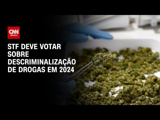STF deve votar sobre descriminalização de drogas em 2024 | LIVE CNN