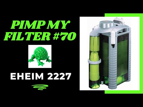 Pimp My Filter #70 - Eheim Wet and Dry Filter (2227 / 2329) Canister Filter Upgrade