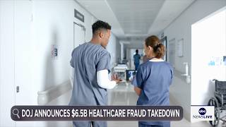 Justice Department announces $6.5 billion health care fraud takedown