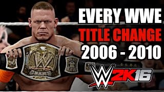 WWE 2K16: Every WWE Title Change (2006 - 2010)