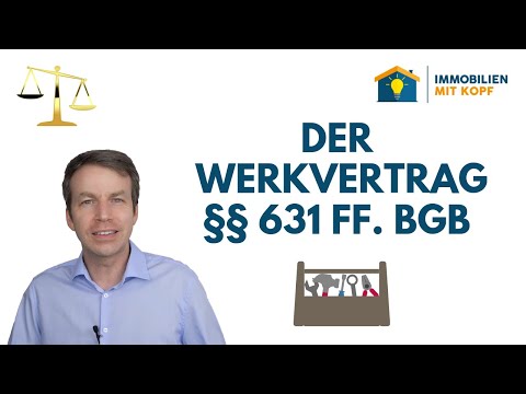 Vertrag mit Handwerkern - Der Werkvertrag nach § 631 BGB