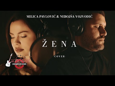 Milica Pavlovic & Nebojsa Vojvodic -  ZENA (cover 2024)