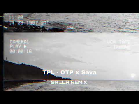 Tpl Otp Sava - Salla Remix 2022 (ProdByTDB2022)
