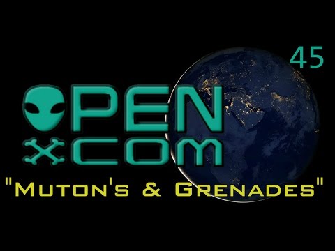 Let's Play OpenXcom: UFO Redux | 45 | - "Mutons & Grenades"