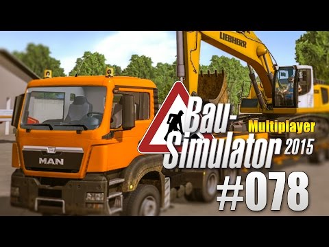 Bau-Simulator 2015 Gold Multiplayer #078 - Der Schock meines Lebens! CONSTRUCTION SIMULATOR