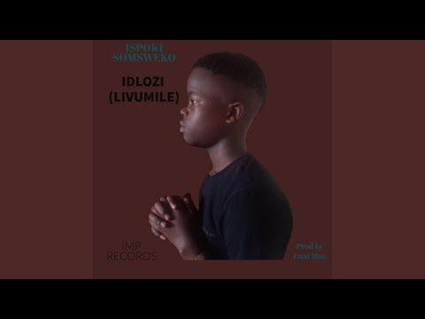 IDLOZI (LIVUMILE) - Ispoki Somswenko