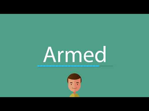 How to pronounce Armed