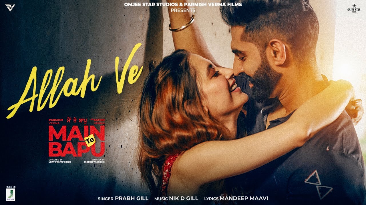 Allah Ve Lyrics - Prabh Gill Ft. Parmish Verma Allah Ve Lyrics - Prabh Gill Ft. Parmish Verma | New Punjabi Songs - Main te Bapu | Lyricspunjabimusix - Blogger