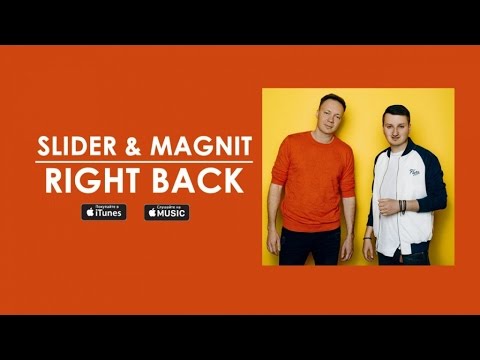 Slider & Magnit - Right Back | Official Version