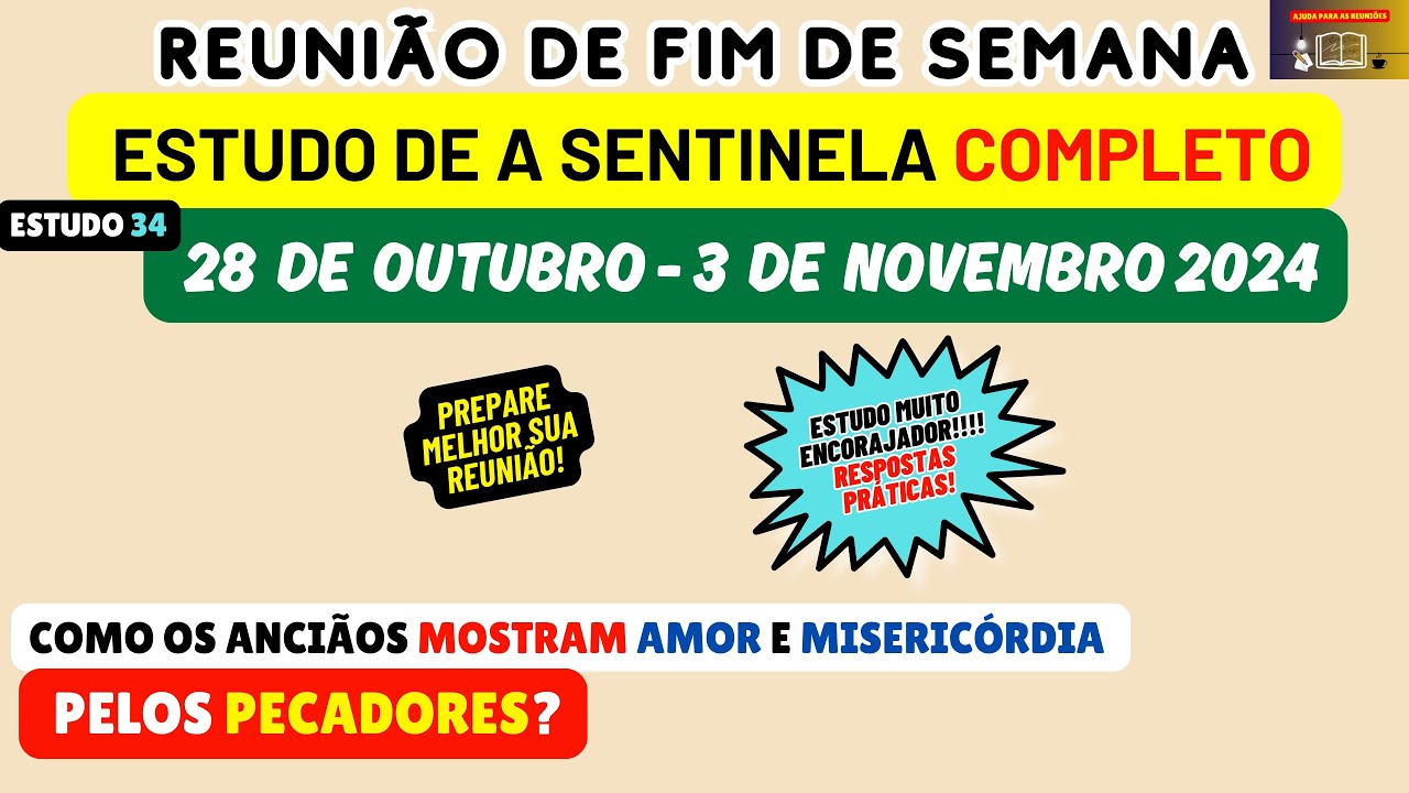 Como os anciãos mostram AMOR pelos pecadores? Reunião, Semana 28 de outubro - 3 de novembro 2024